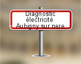 Diagnostic électrique à Aubigny sur Nère